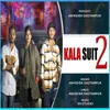 About Kala Suit 2 Song